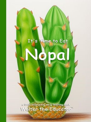 cover image of It's Time to Eat Nopal